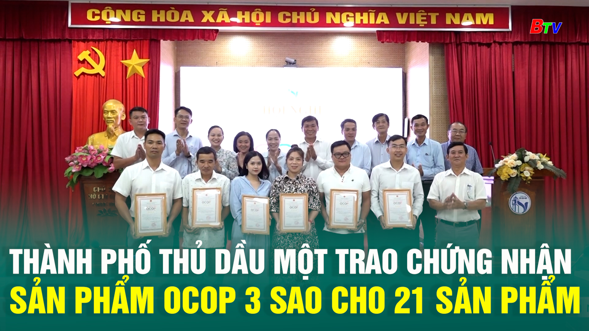 Thành phố Thủ Dầu Một trao chứng nhận sản phẩm OCOP 3 sao cho 21 sản phẩm