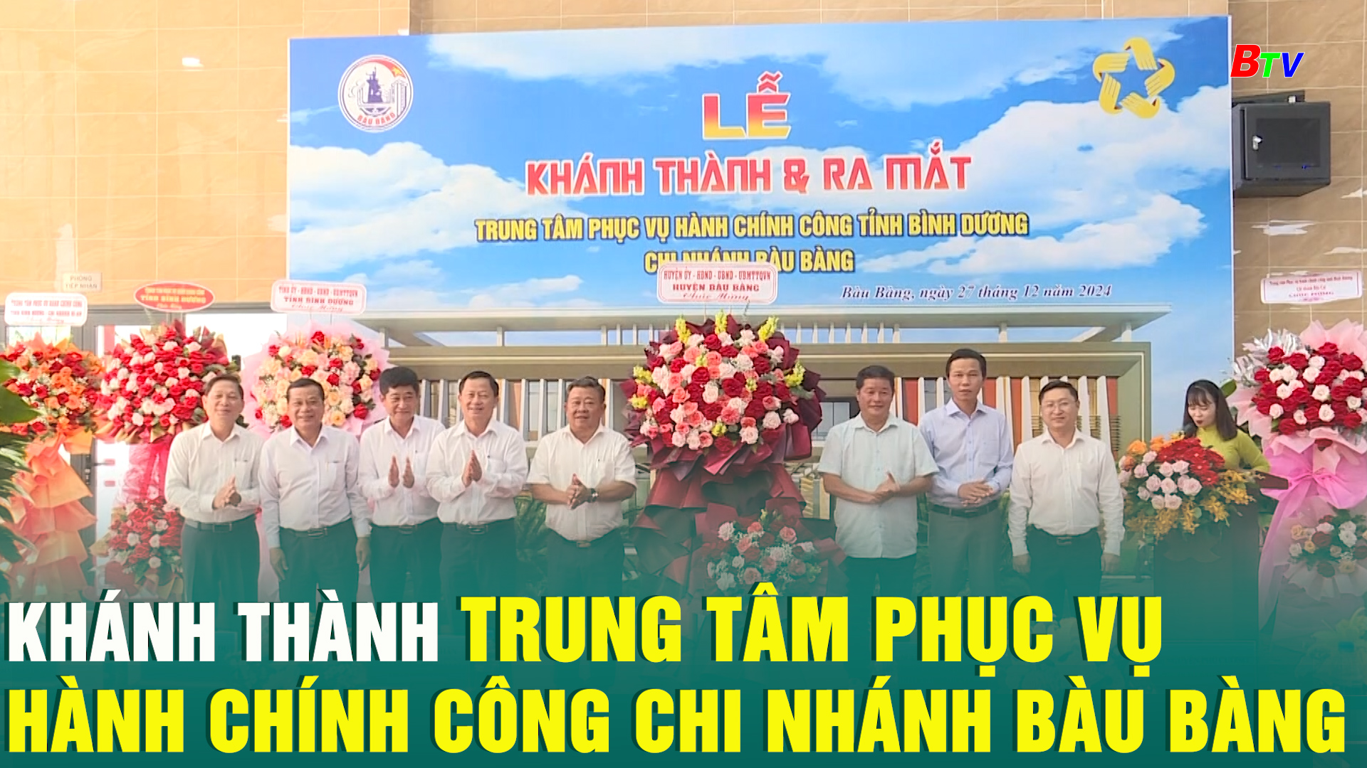 Khánh thành Trung tâm Phục vụ hành chính công chi nhánh Bàu Bàng