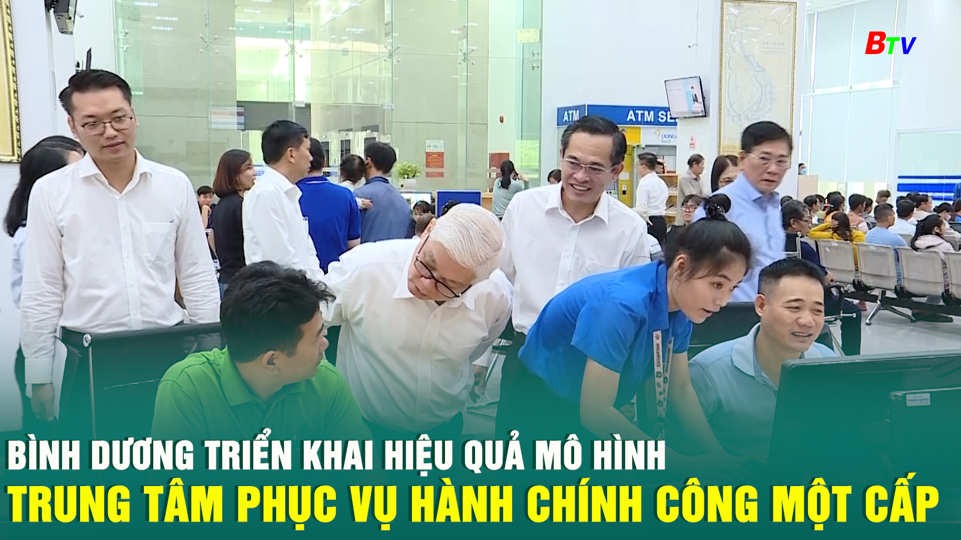 Bình Dương triển khai hiệu quả mô hình Trung tâm Phục vụ hành chính công một cấp	