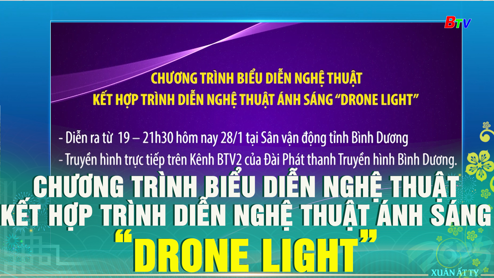 Chương trình biểu diễn nghệ thuật kết hợp trình diễn nghệ thuật ánh sáng “Drone Light”