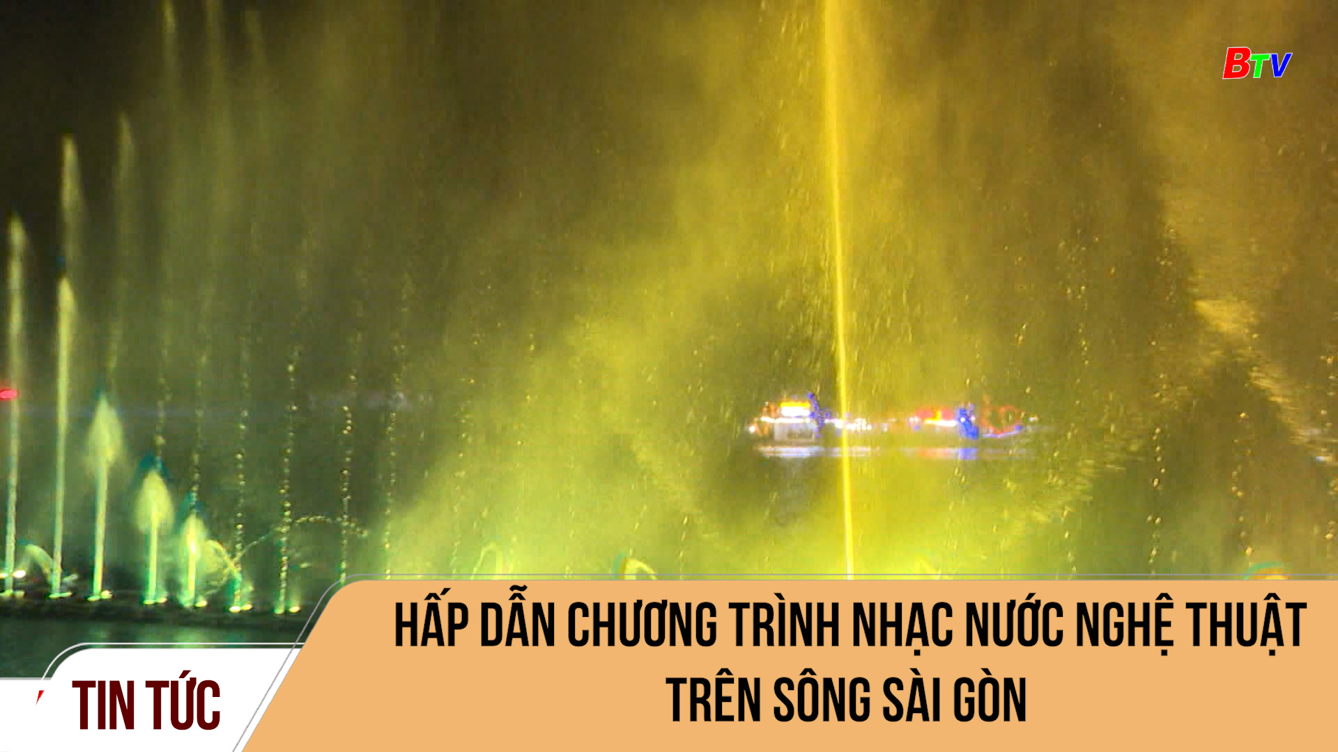 Hấp dẫn chương trình nhạc nước nghệ thuật trên sông Sài Gòn	