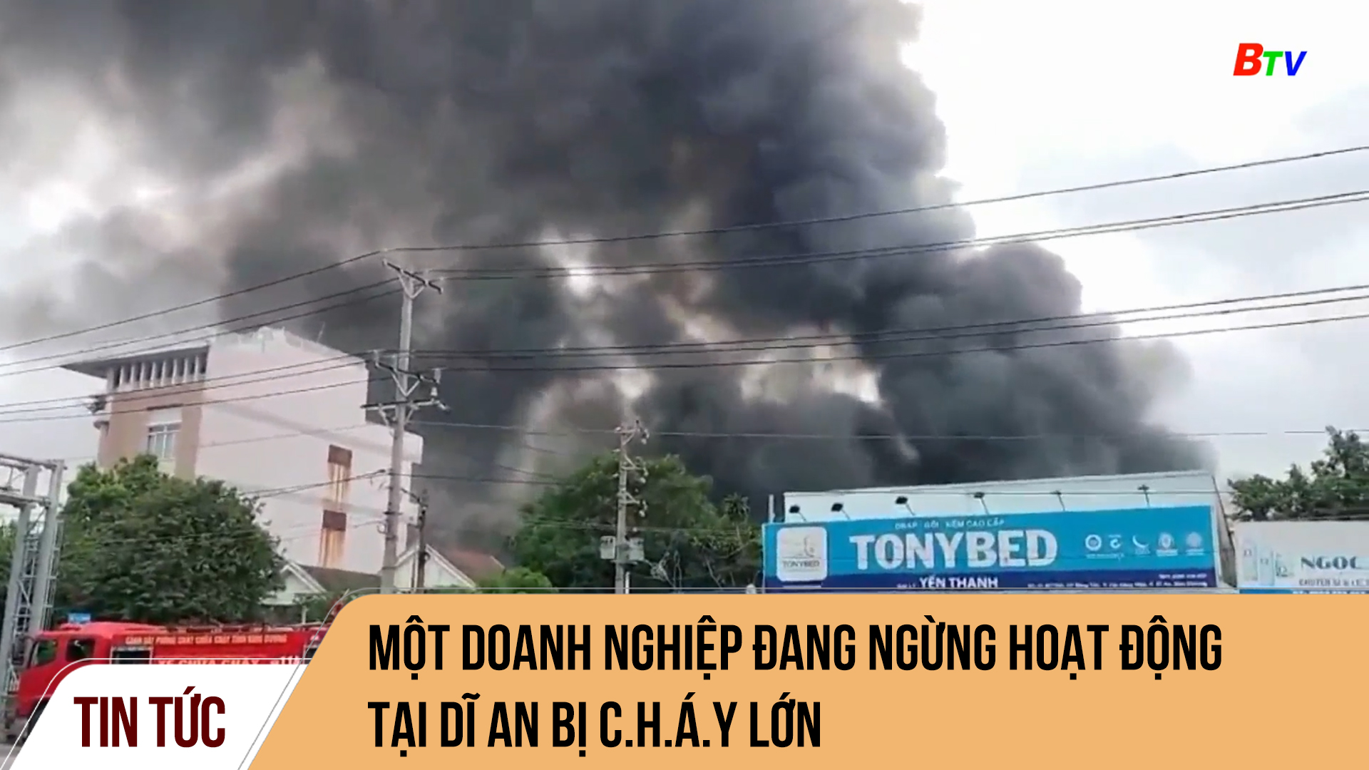 Một doanh nghiệp đang ngừng hoạt động tại Dĩ An bị cháy lớn