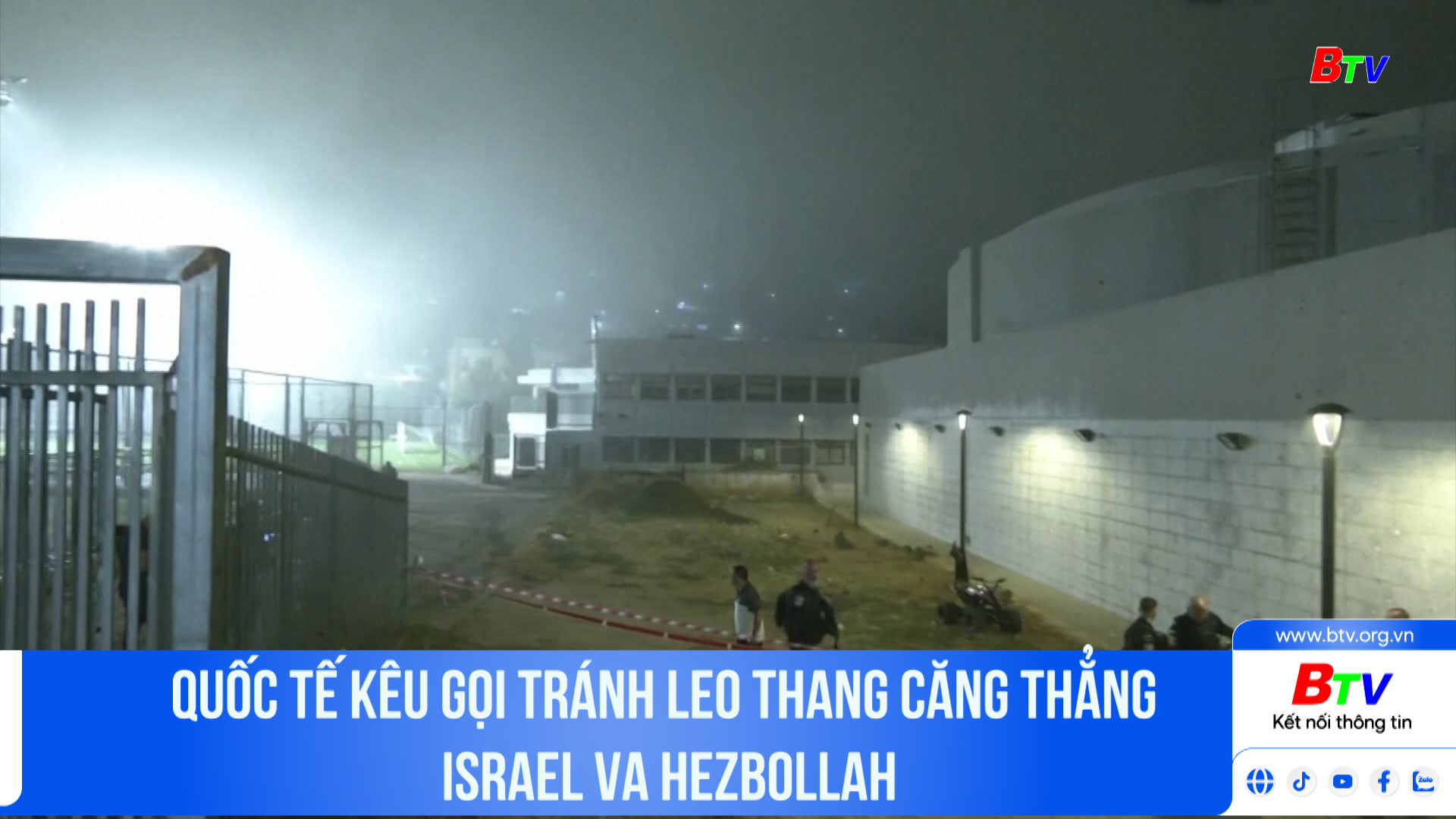 Quốc tế kêu gọi tránh leo thang căng thẳng Israel và Hezbollah	