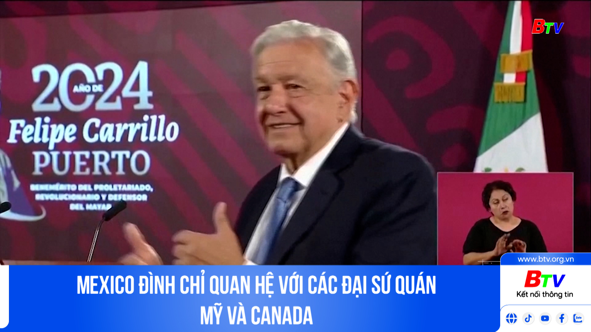 	Mexico đình chỉ quan hệ với các Đại sứ quán Mỹ và Canada