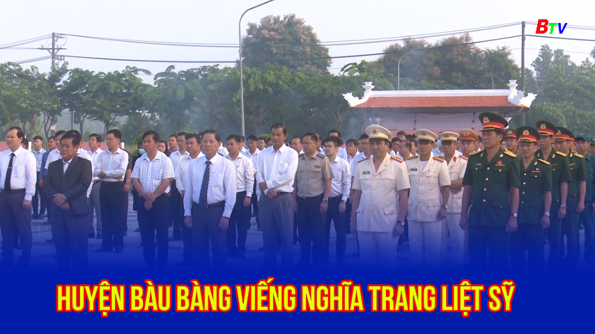 Huyện Bàu Bàng viếng nghĩa trang liệt sỹ