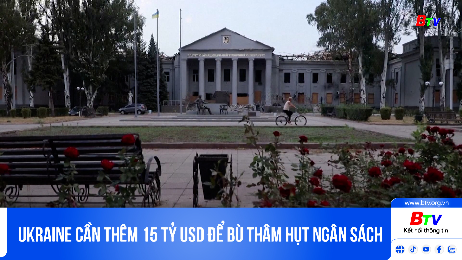 Ukraine cần thêm 15 tỷ USD để bù thâm hụt ngân sách