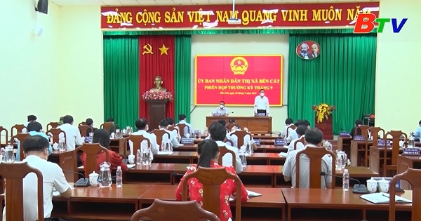 Ủy ban Nhân dân thị xã Bến Cát họp thường kỳ tháng 9/2021