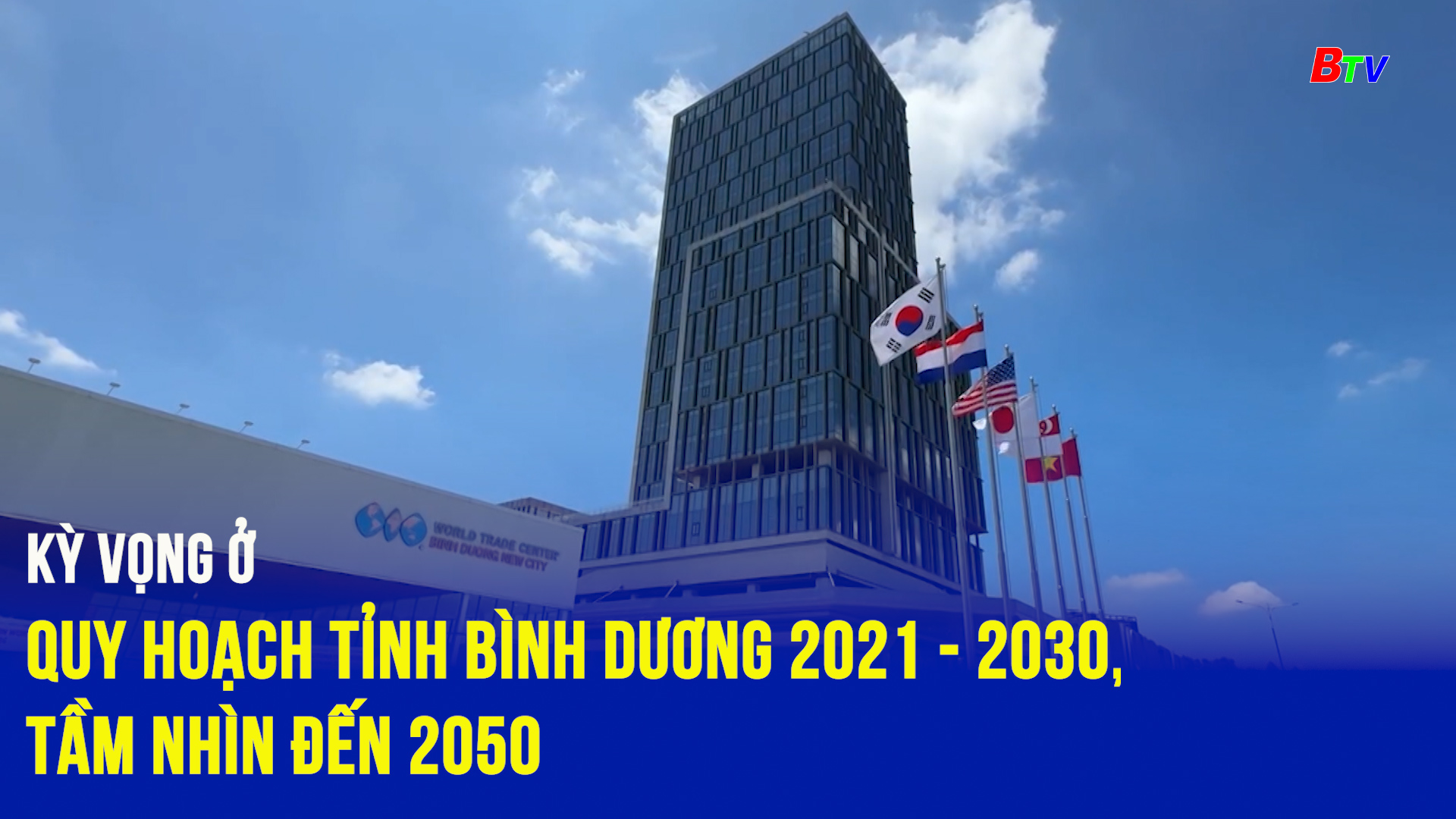 Kỳ vọng ở Quy hoạch tỉnh Bình Dương 2021 - 2030, tầm nhìn đến 2050