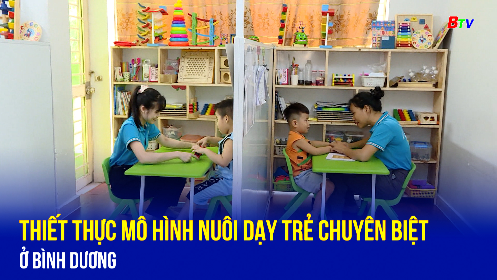 Thiết thực mô hình nuôi dạy trẻ chuyên biệt ở Bình Dương