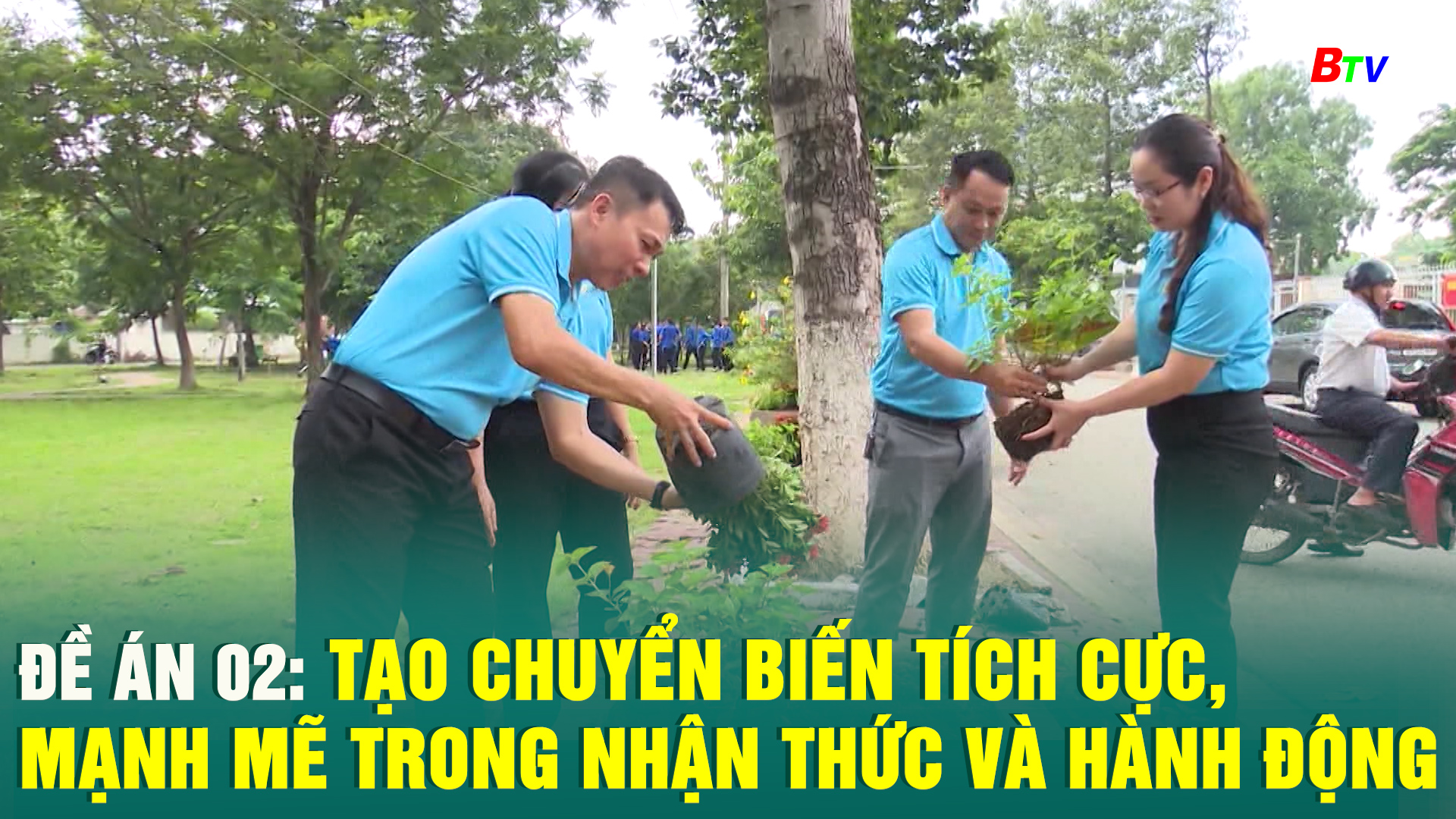 Đề án 02: Tạo chuyển biến tích cực, mạnh mẽ trong nhận thức và hành động