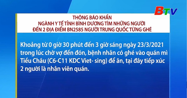 Ngành y tế Bình Dương tìm những người đến 2 địa điểm BN2585 Trung Quốc từng đến