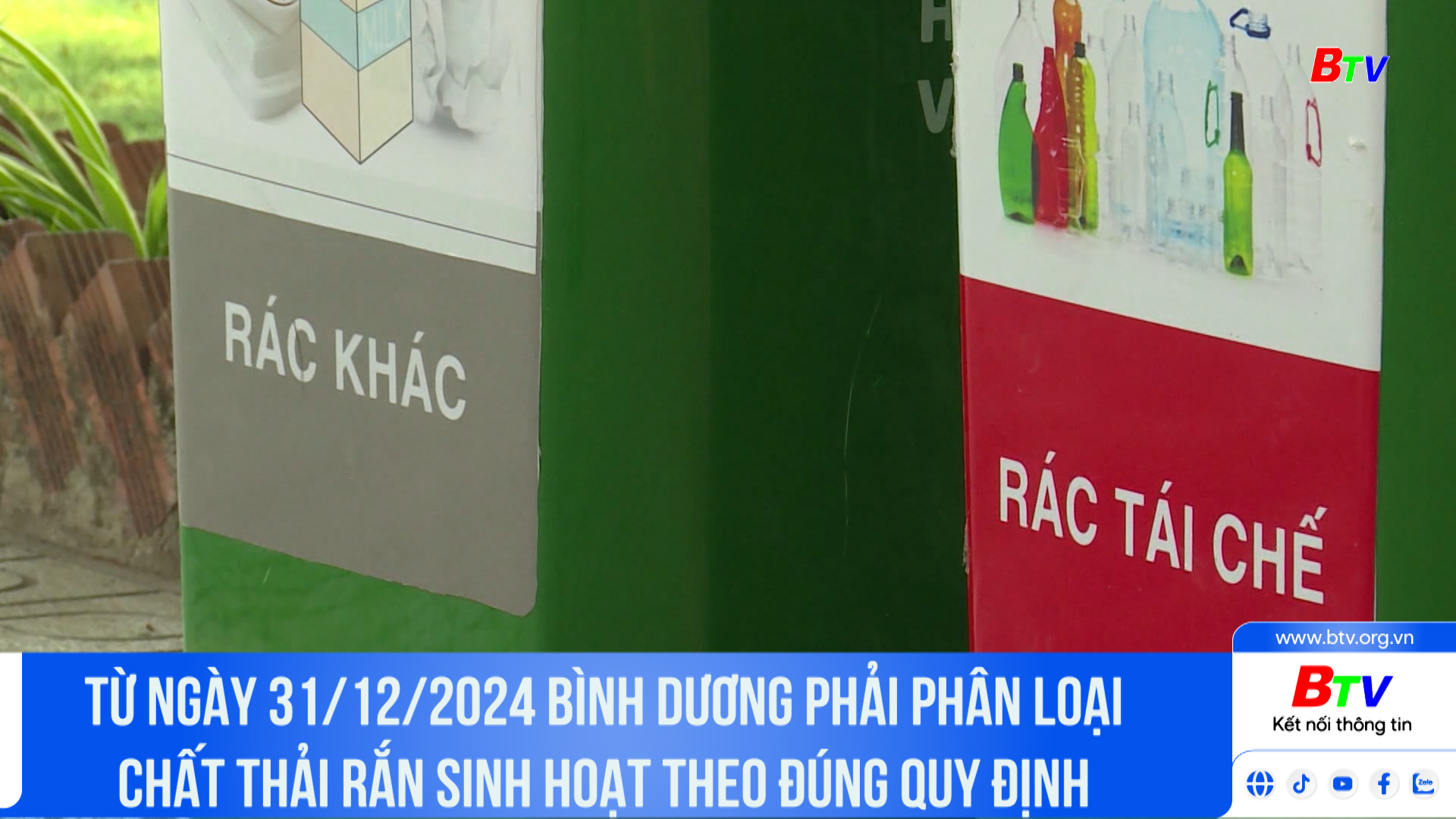 Từ ngày 31/12/2024 Bình Dương phải phân loại chất thải rắn sinh hoạt theo đúng quy định