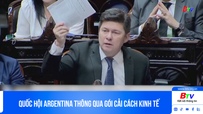Quốc hội Argentina thông qua gói cải cách kinh tế