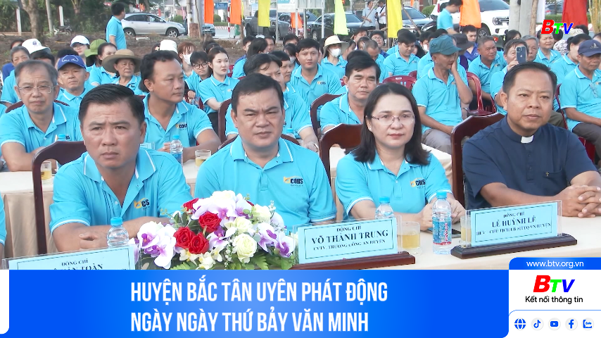 Huyện Bắc Tân Uyên phát động ngày ngày thứ bảy văn minh 