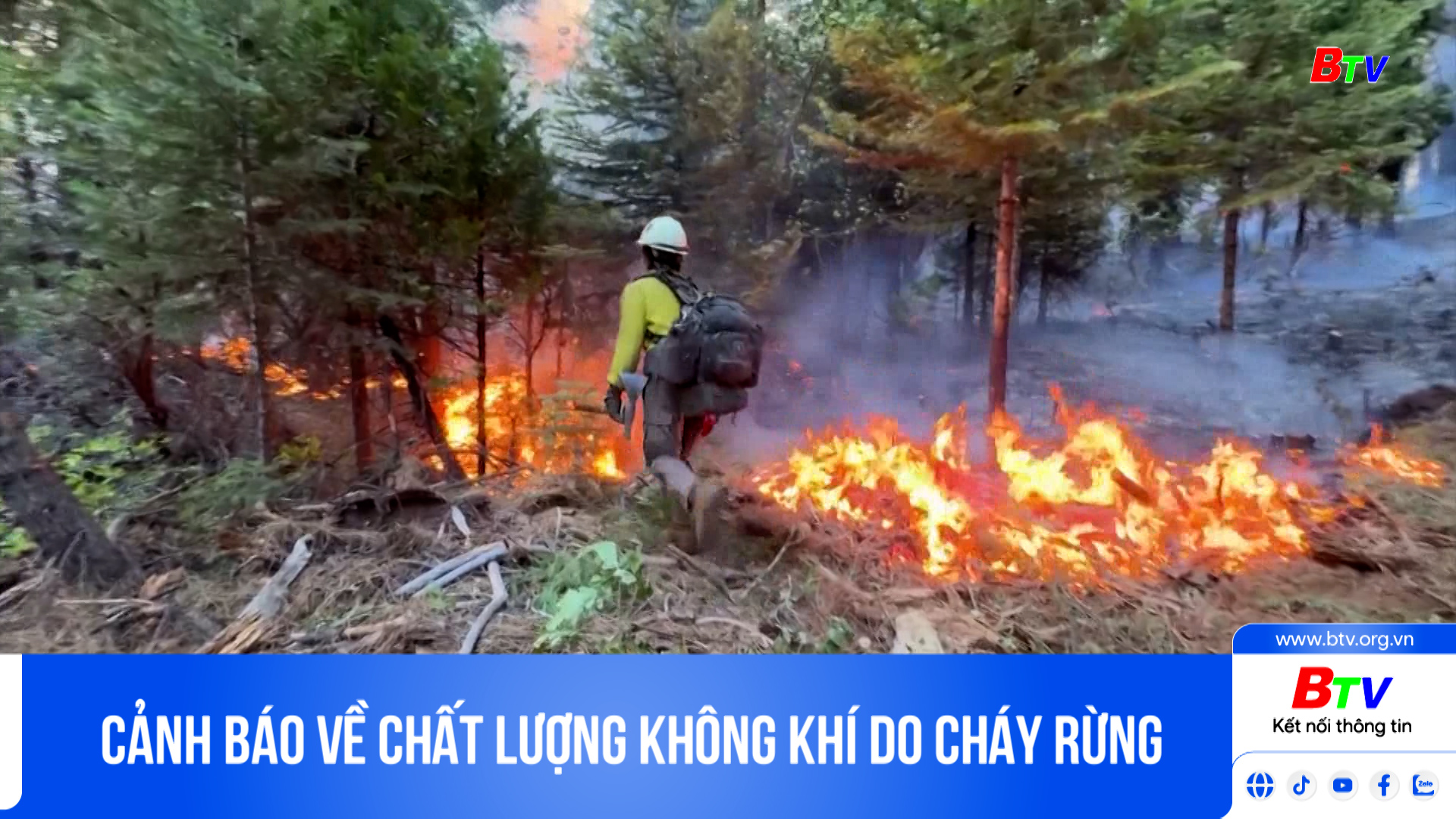 Cảnh báo về chất lượng không khí do cháy rừng