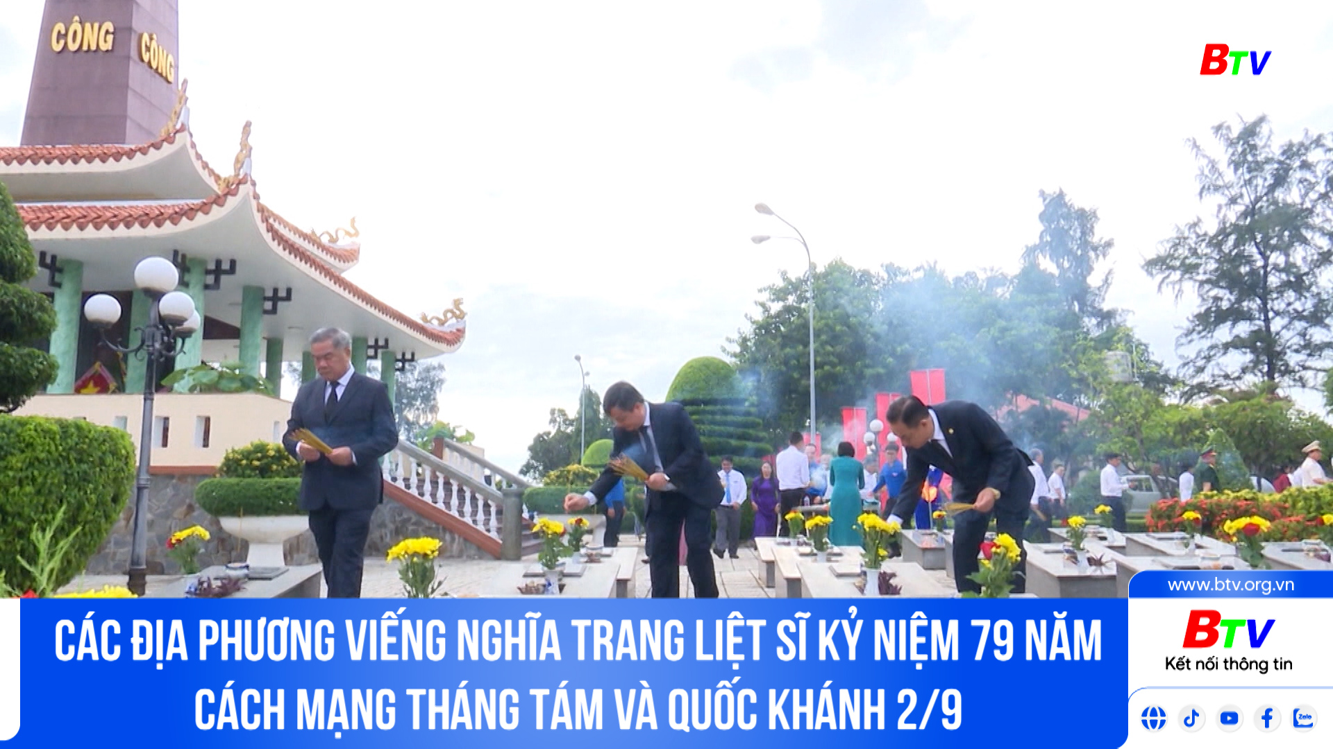 Các địa phương viếng nghĩa trang Liệt sĩ kỷ niệm 79 năm Cách mạng tháng Tám và Quốc khánh 2/9