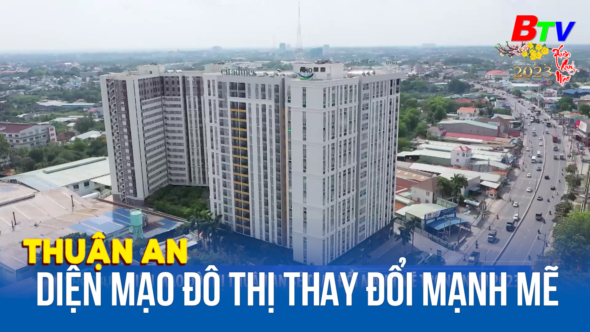 Diện mạo đô thị Thuận An sẽ thay đổi mạnh mẽ trong năm 2023