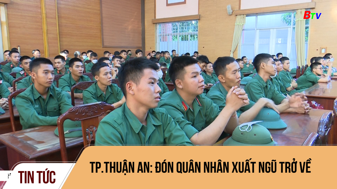 Tp.Thuận An: đón quân nhân xuất ngũ trở về
