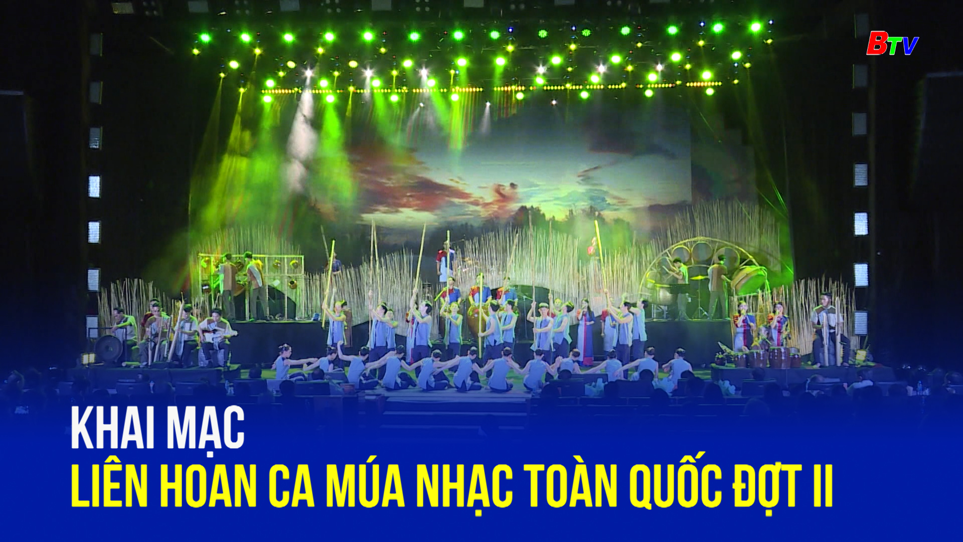 Khai mạc liên hoan ca múa nhạc toàn quốc đợt II	