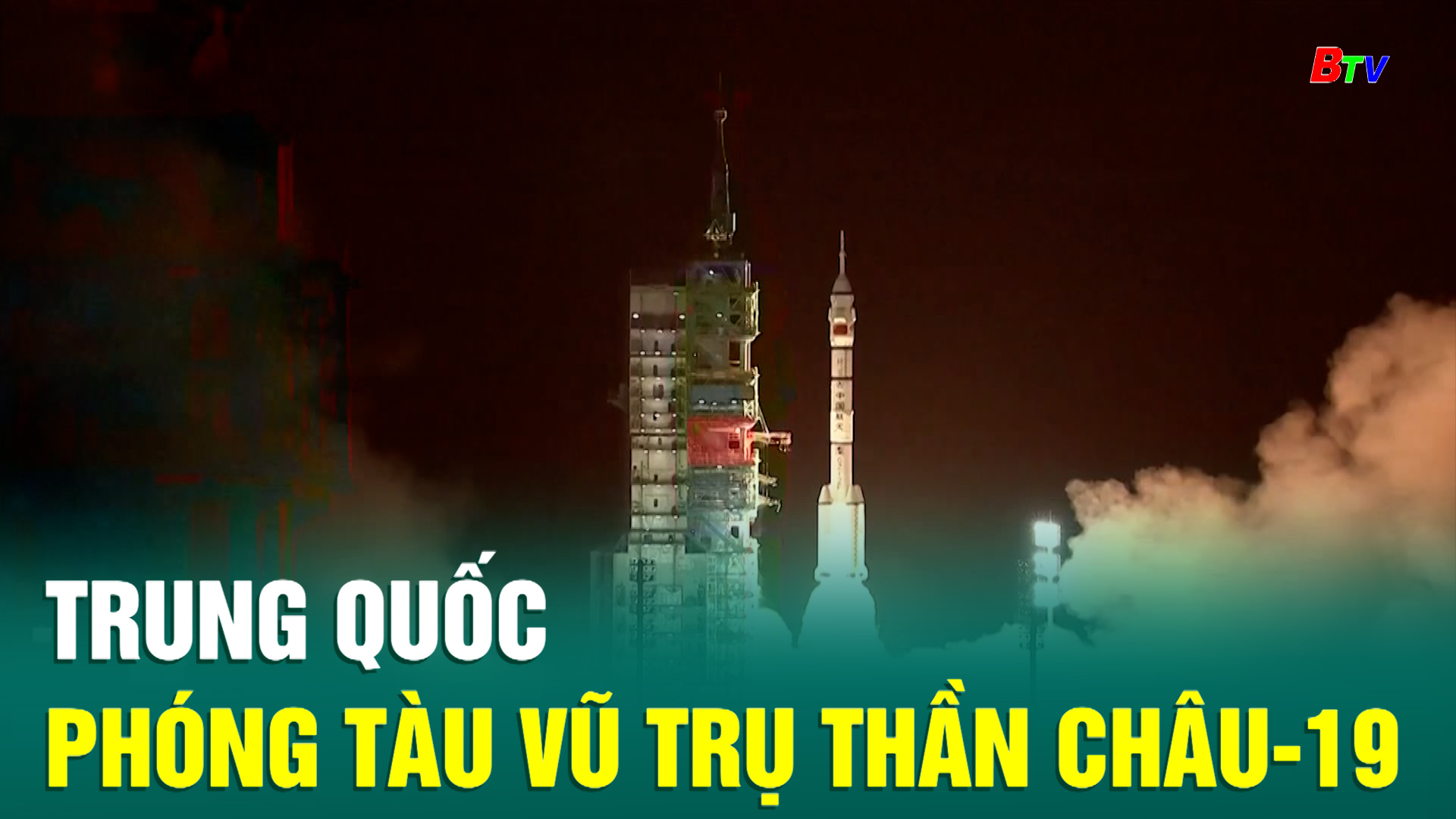 Trung Quốc phóng tàu vũ trụ Thần Châu-19