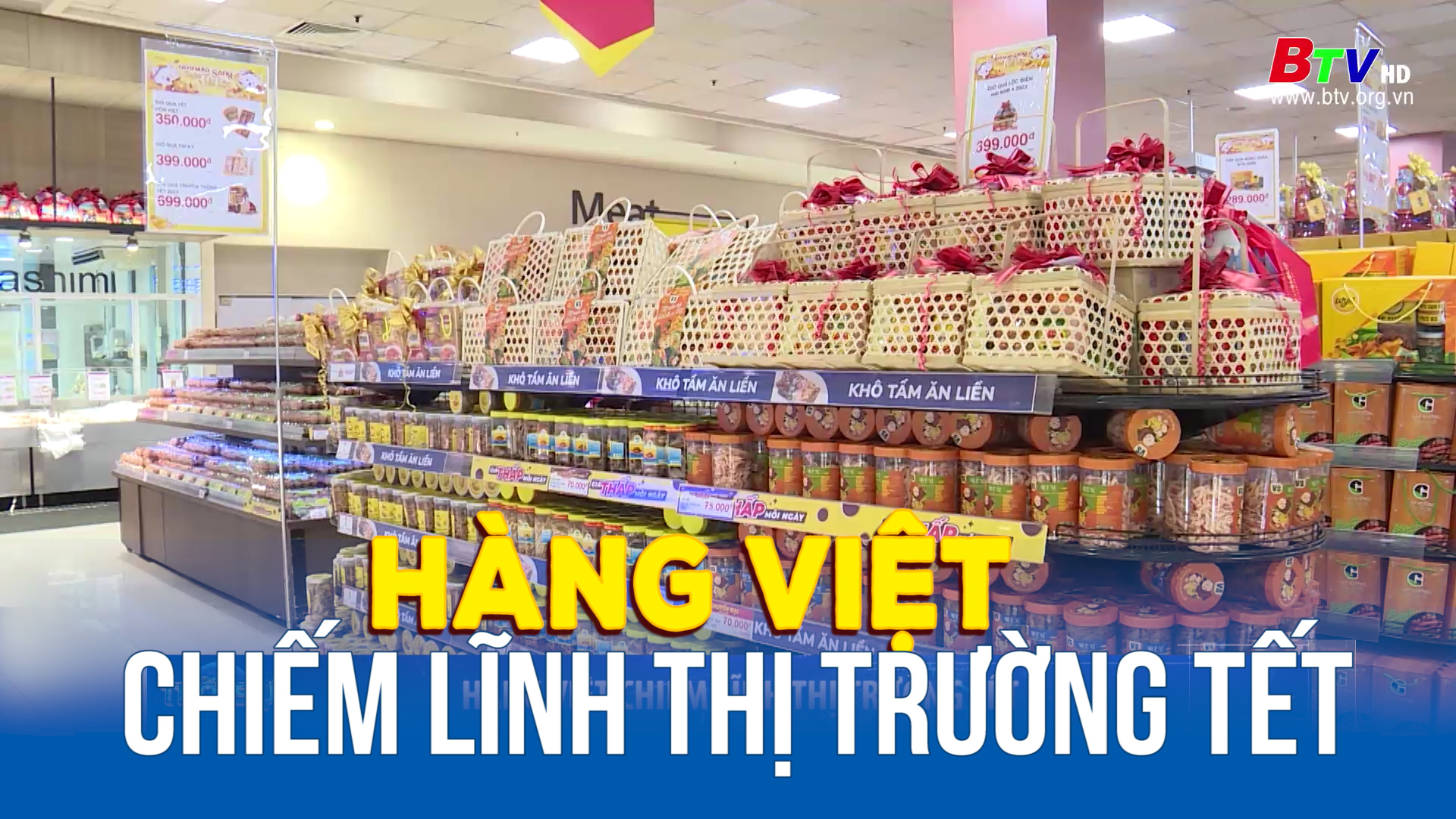 Hàng Việt chiếm lĩnh thị trường Tết