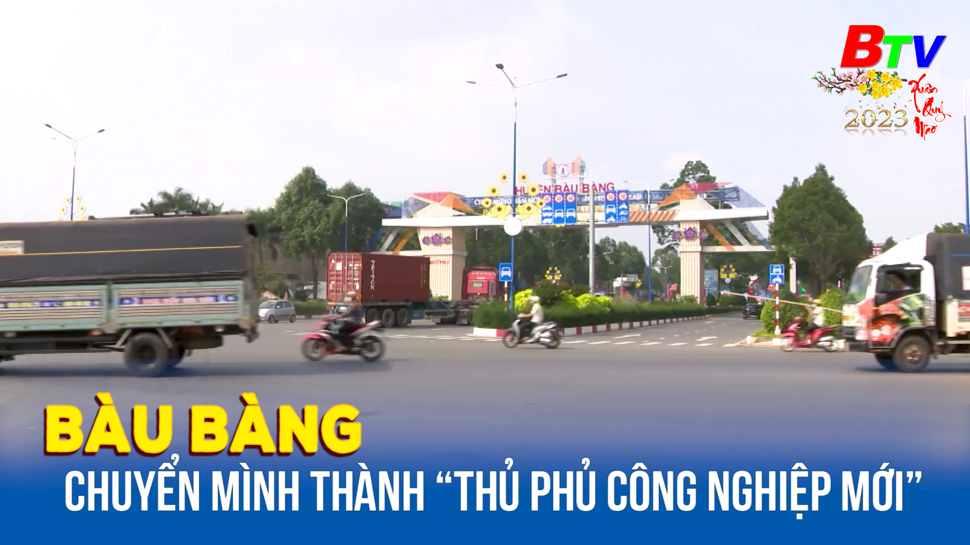 Bàu Bàng chuyển mình thành “Thủ phủ công nghiệp mới” 