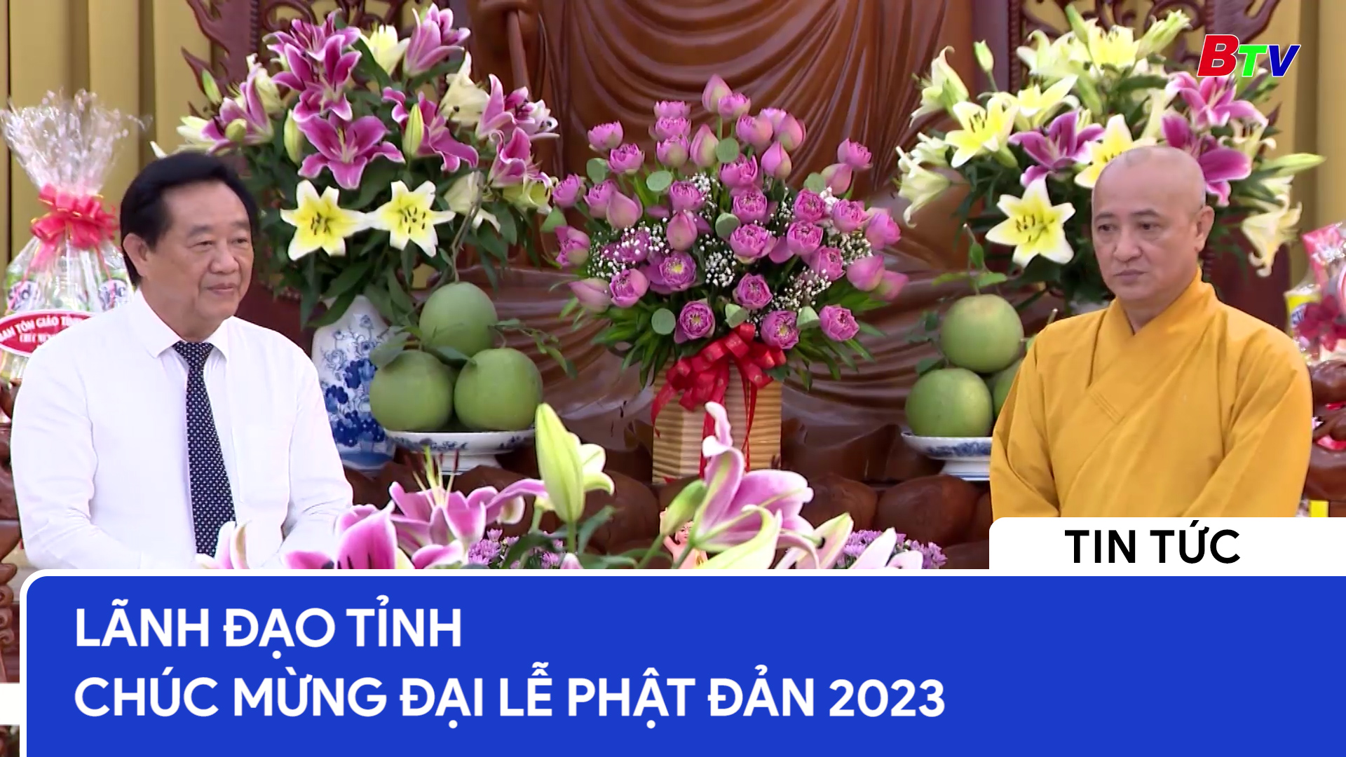Lãnh đạo tỉnh chúc mừng Đại lễ Phật đản 2023