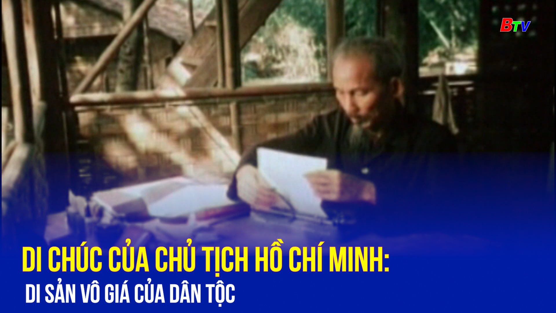 Di chúc của Chủ tịch Hồ Chí Minh: Di sản vô giá của dân tộc