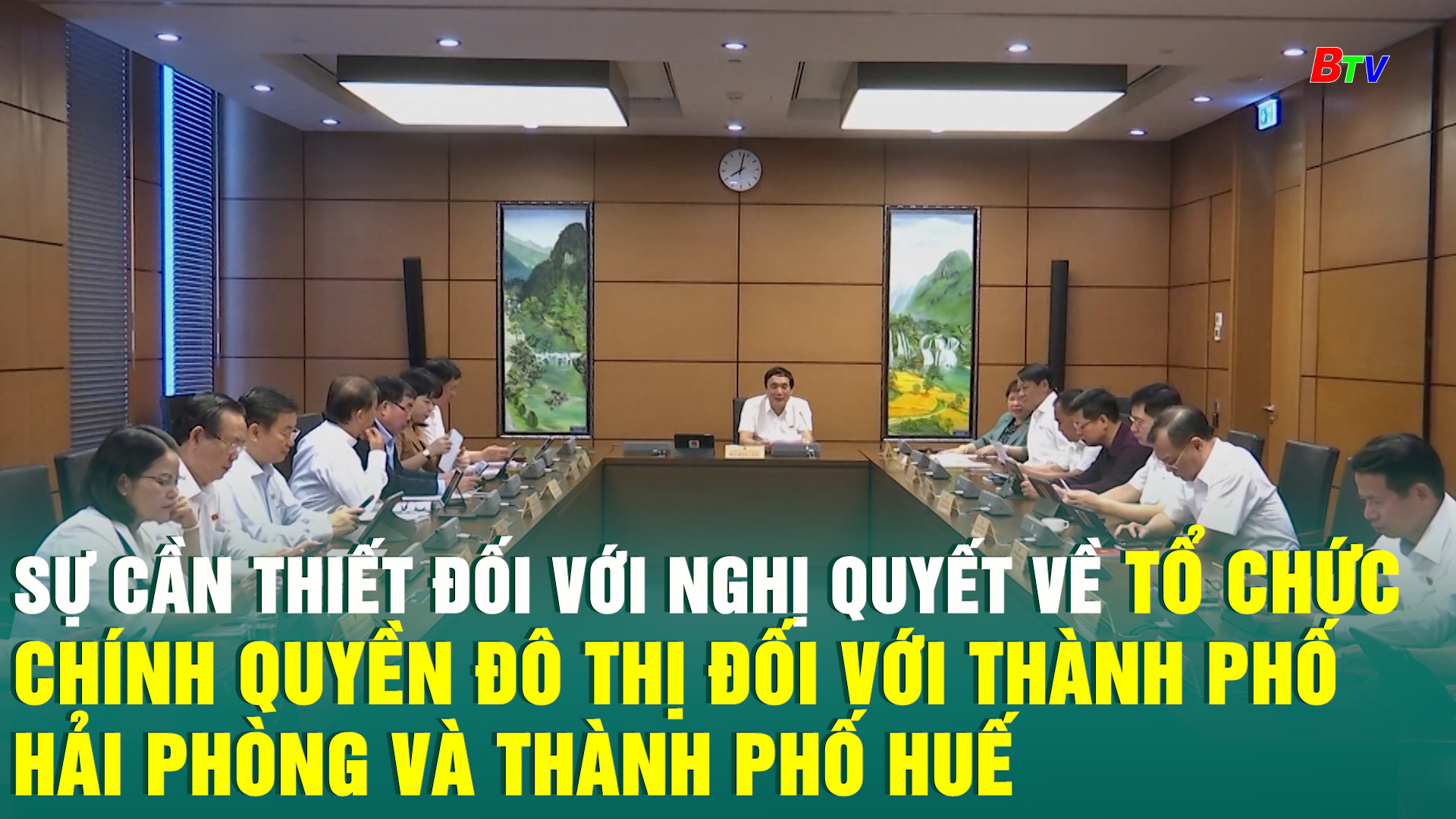 Sự cần thiết đối với Nghị quyết về tổ chức chính quyền đô thị đối với thành phố Hải Phòng và thành phố Huế