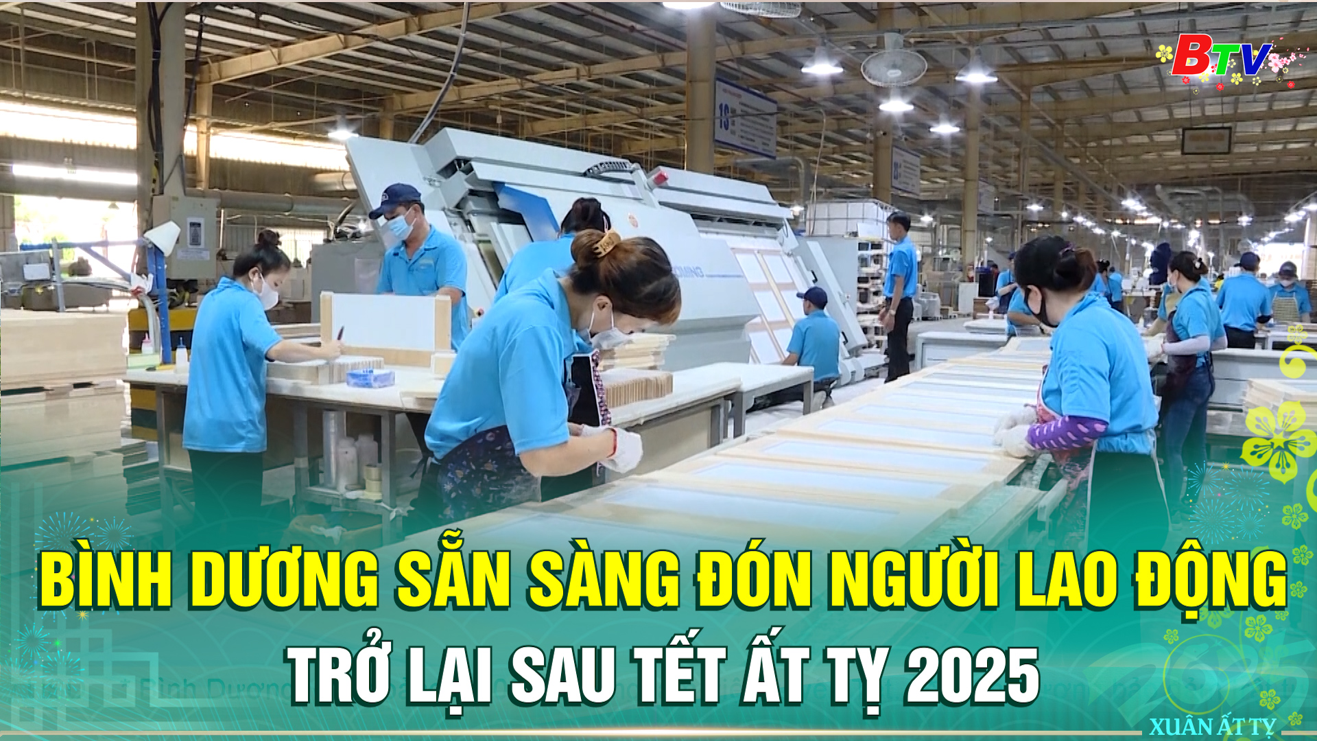 Bình Dương sẵn sàng đón người lao động trở lại sau Tết Ất Tỵ 2025