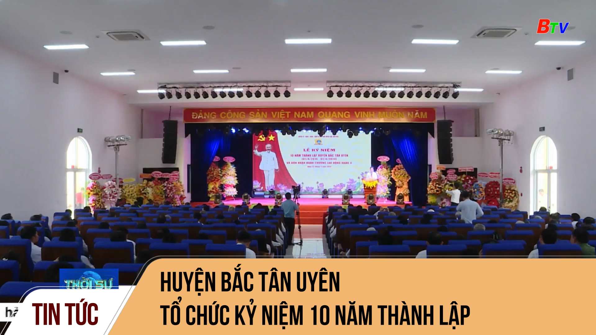 Huyện Bắc Tân Uyên tổ chức Kỷ niệm 10 năm thành lập