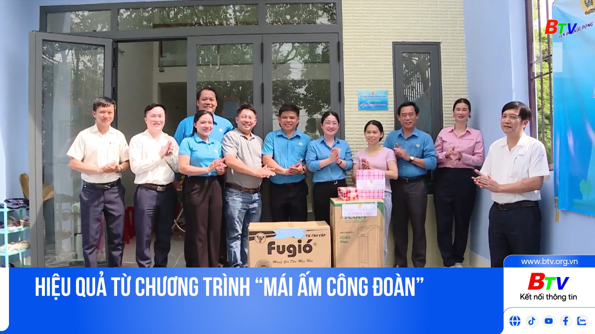 Hiệu quả từ chương trình “Mái ấm Công đoàn”