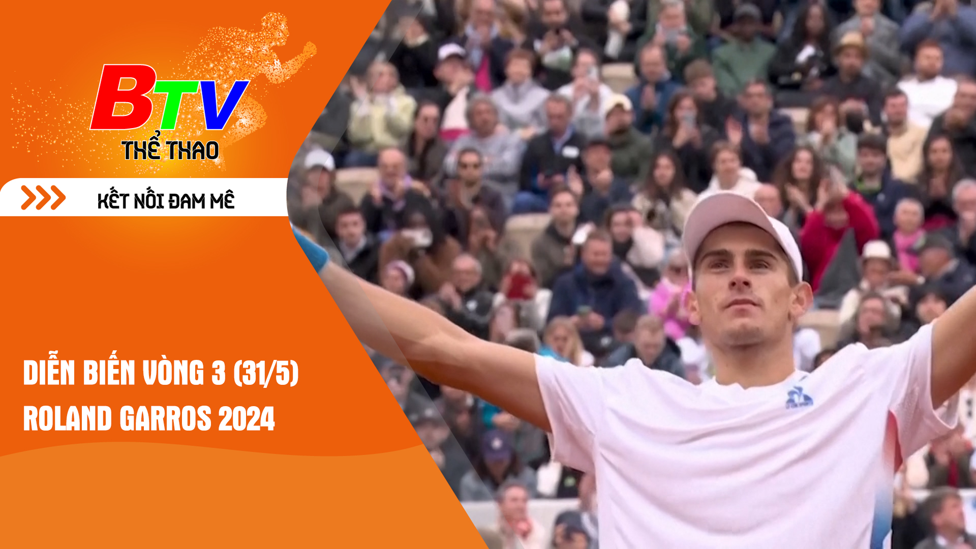 Diễn biến vòng 3 (31/5) Roland Garros 2024 | Tin Thể thao 24h