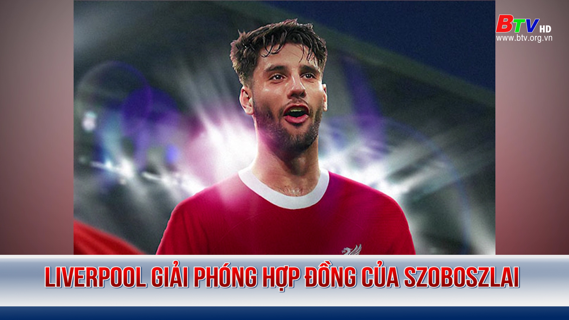 Liverpool giải phóng hợp đồng của Szoboszlai