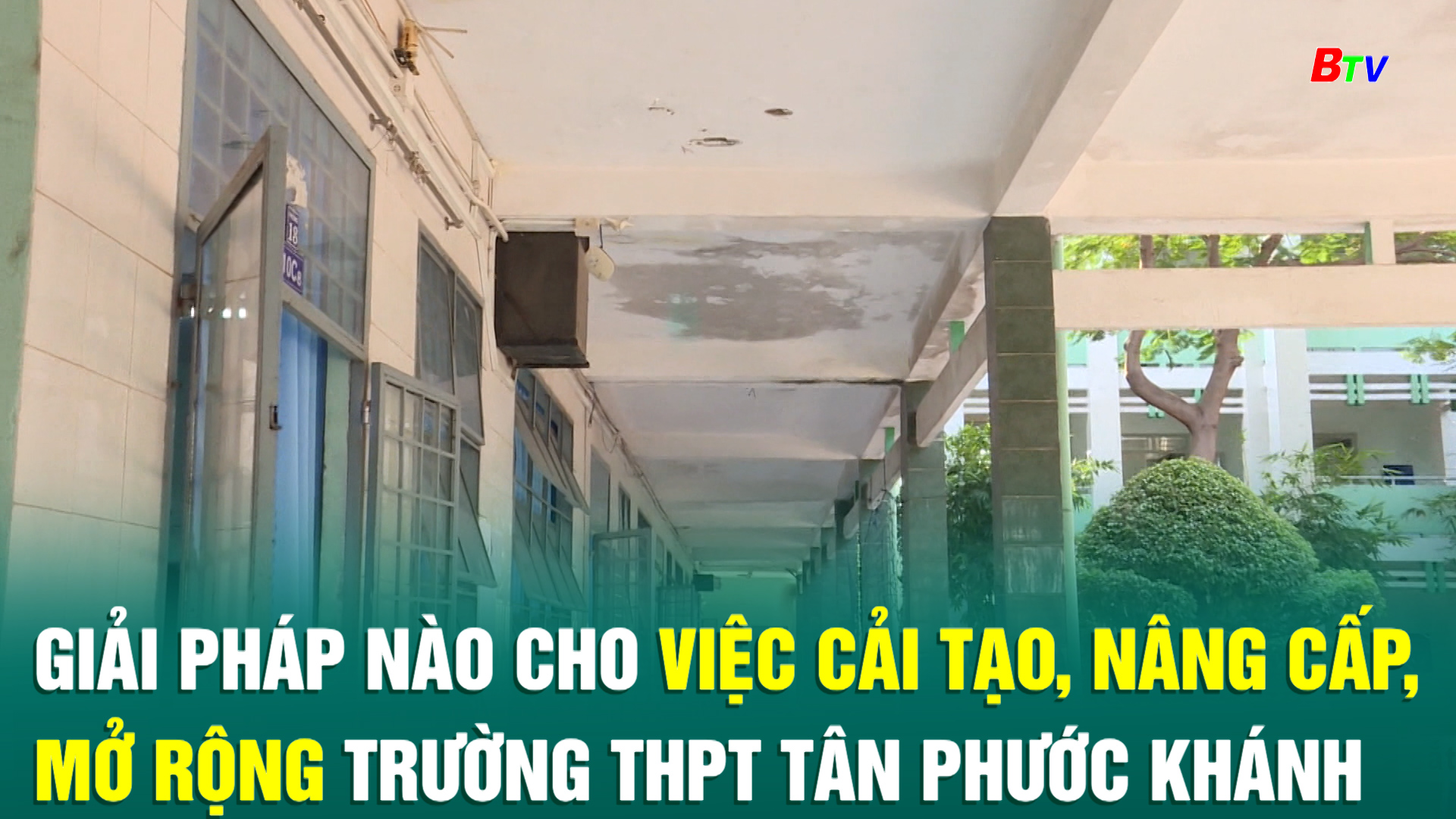 Giải pháp nào cho việc cải tạo, nâng cấp, mở rộng trường THPT Tân Phước Khánh