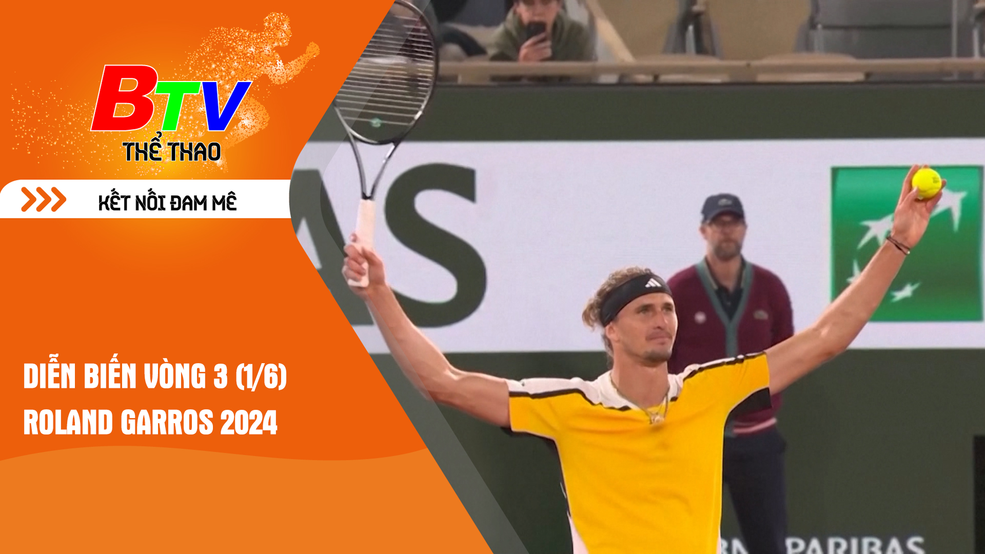Diễn biến vòng 3 (1/6) Roland Garros 2024 | Tin Thể thao 24h