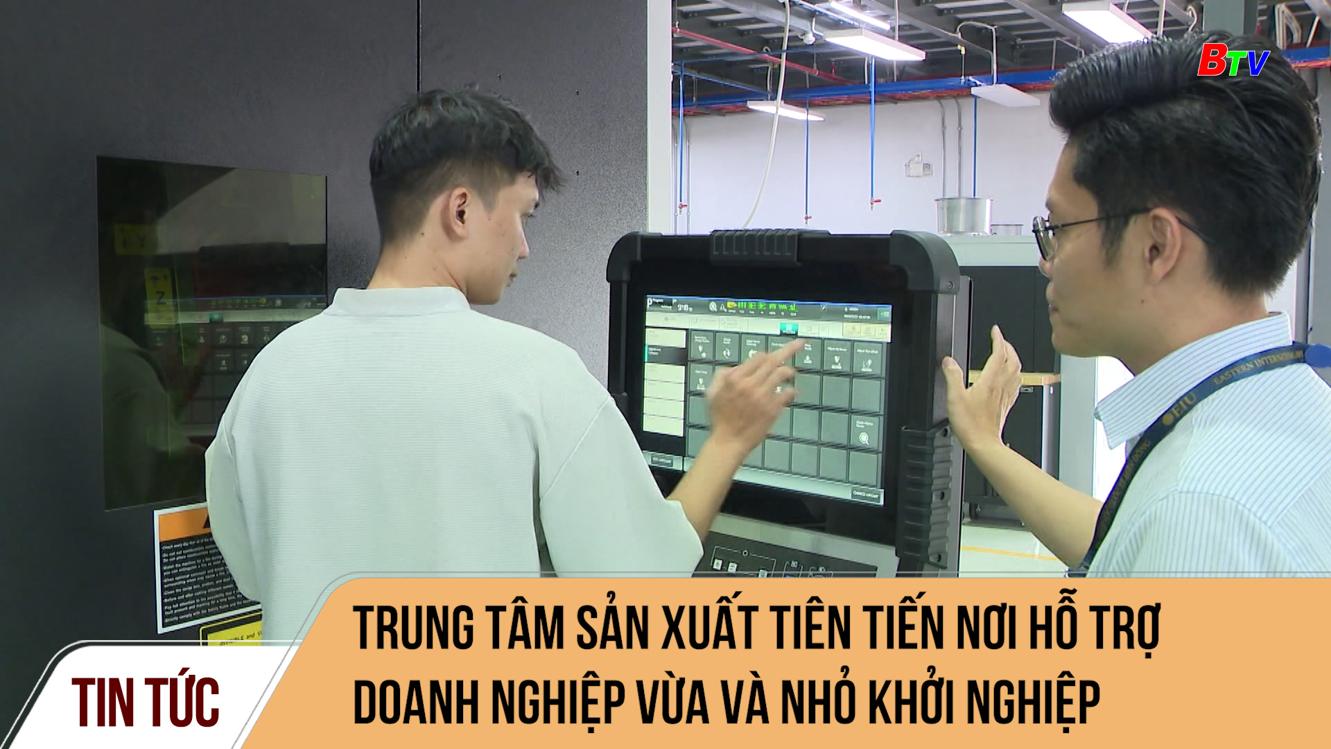 Trung tâm Sản xuất Tiên tiến nơi hỗ trợ doanh nghiệp vừa và nhỏ khởi nghiệp