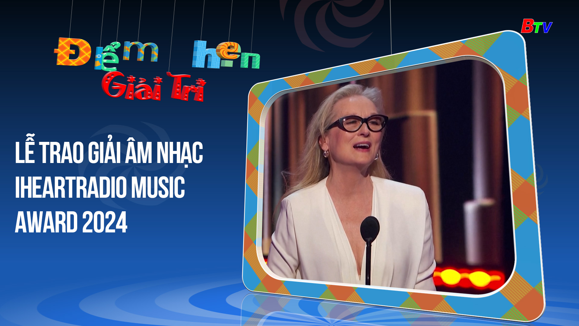 Lễ trao giải âm nhạc Iheartradio Music Award 2024 | Điểm hẹn giải trí | 3/4/2024