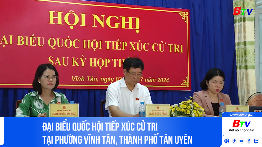 Đại biểu Quốc hội tiếp xúc cử tri tại phường Vĩnh Tân, thành phố Tân Uyên