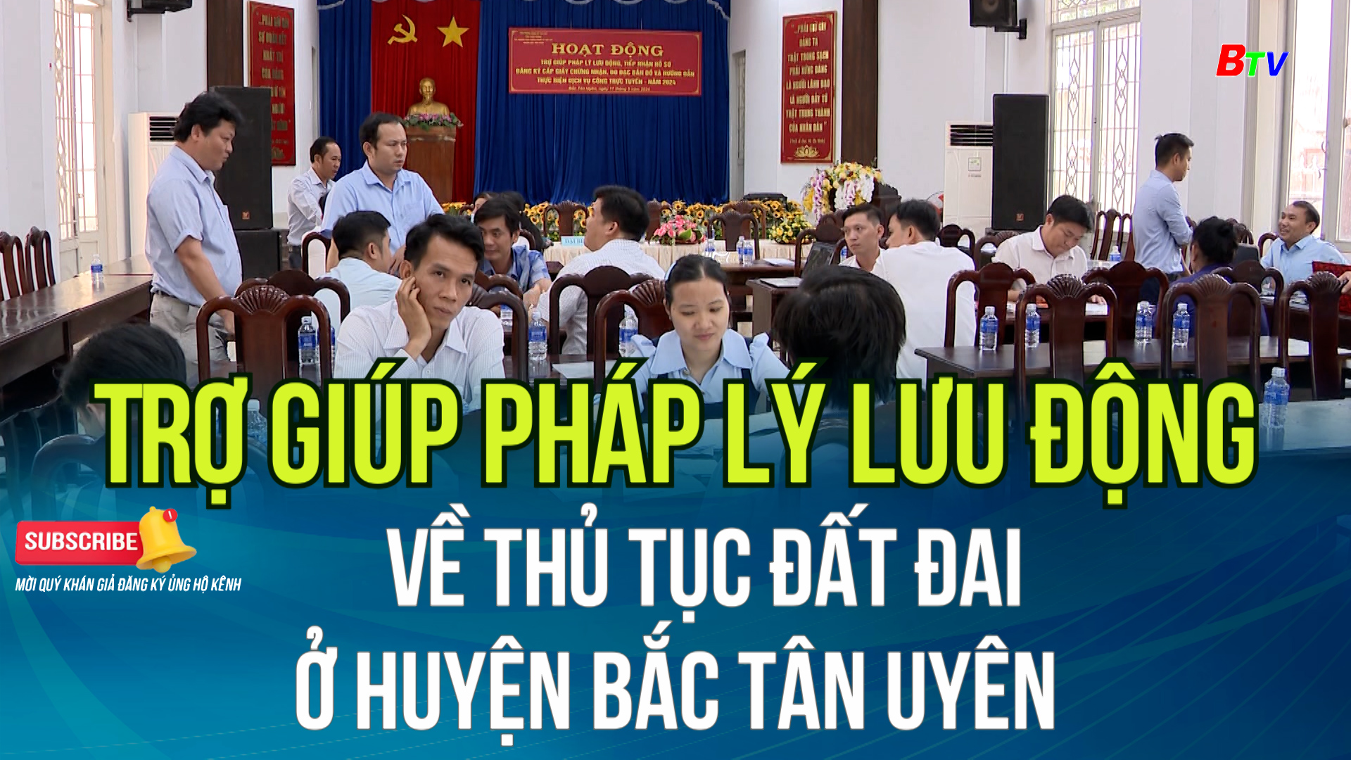 Trợ giúp pháp lý lưu động về thủ tục đất đai ở huyện Bắc Tân Uyên