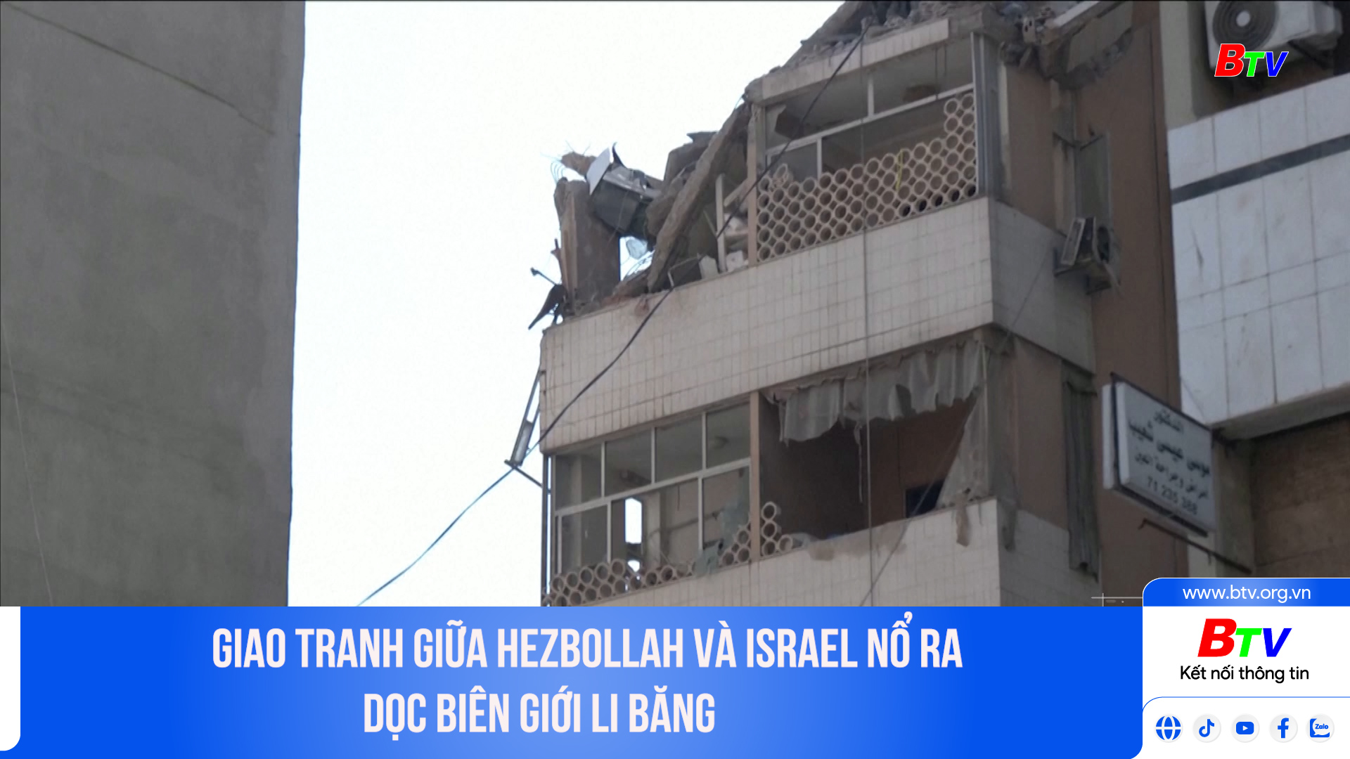 Giao tranh giữa Hezbollah và Israel nổ ra dọc biên giới Li băng