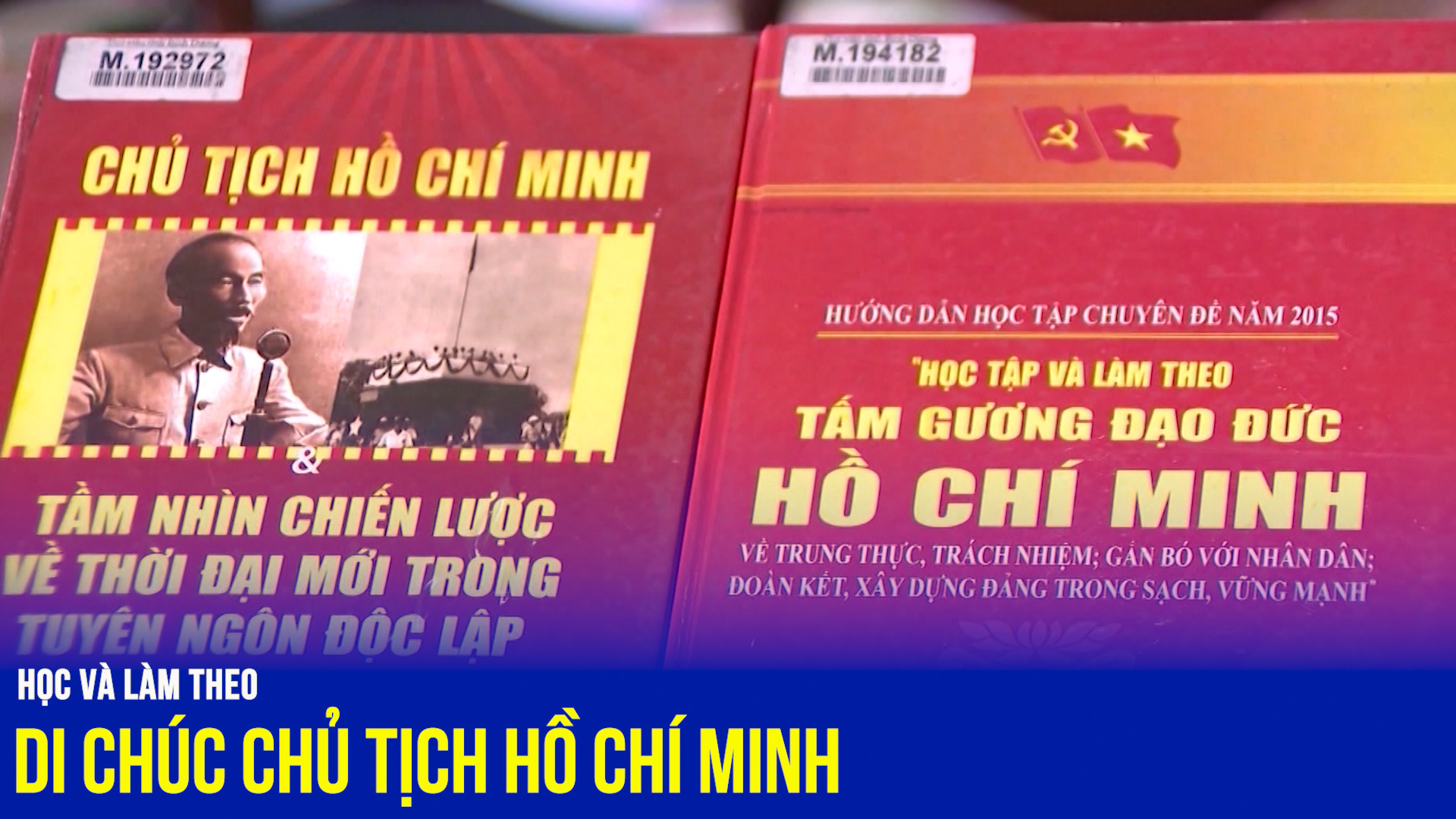 Học và làm theo Di chúc Chủ tịch Hồ Chí Minh