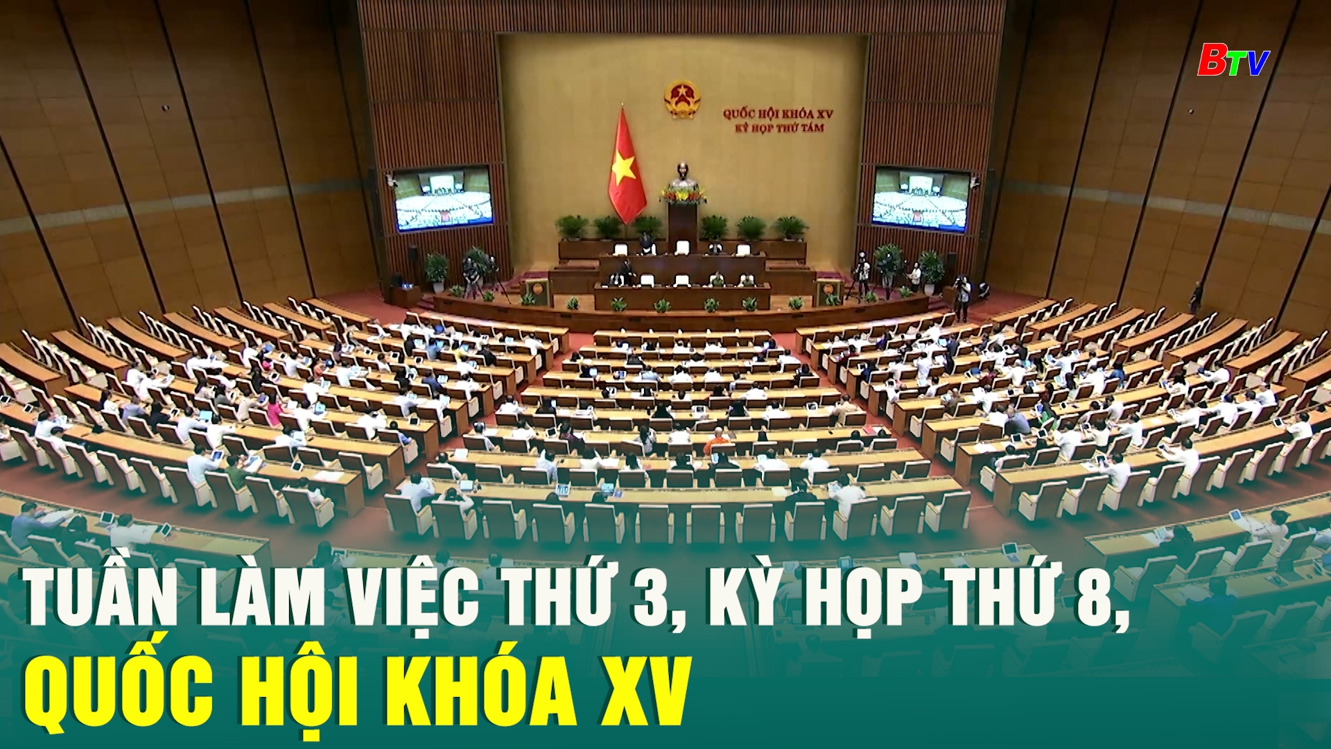 Tuần làm việc thứ 3, Kỳ họp thứ 8, Quốc hội khóa XV