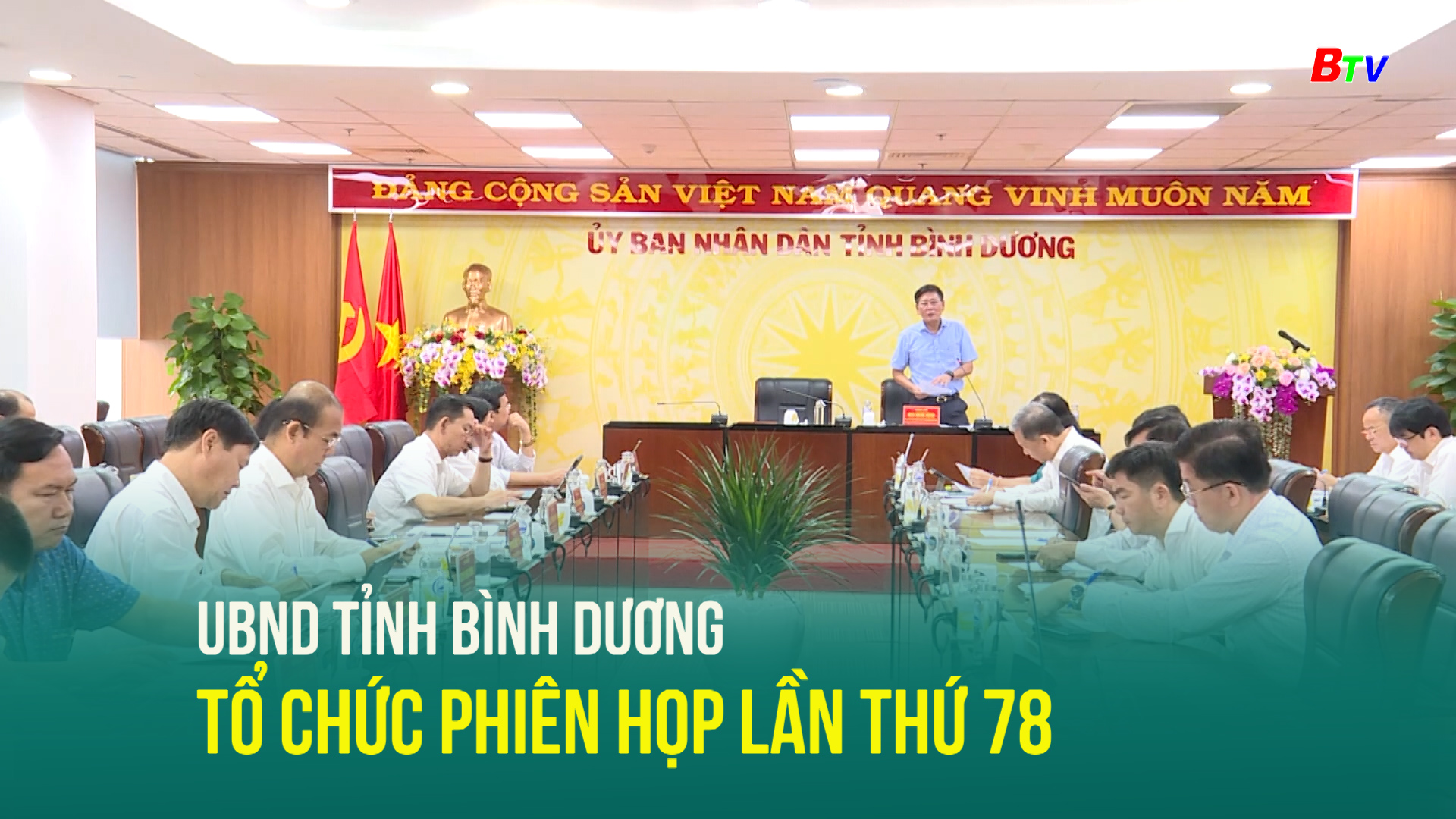 UBND tỉnh Bình Dương tổ chức phiên họp lần thứ 78