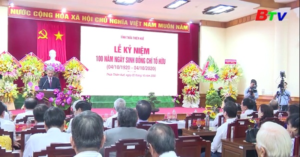 Kỷ niệm 100 năm ngày sinh đồng chí Tố Hữu