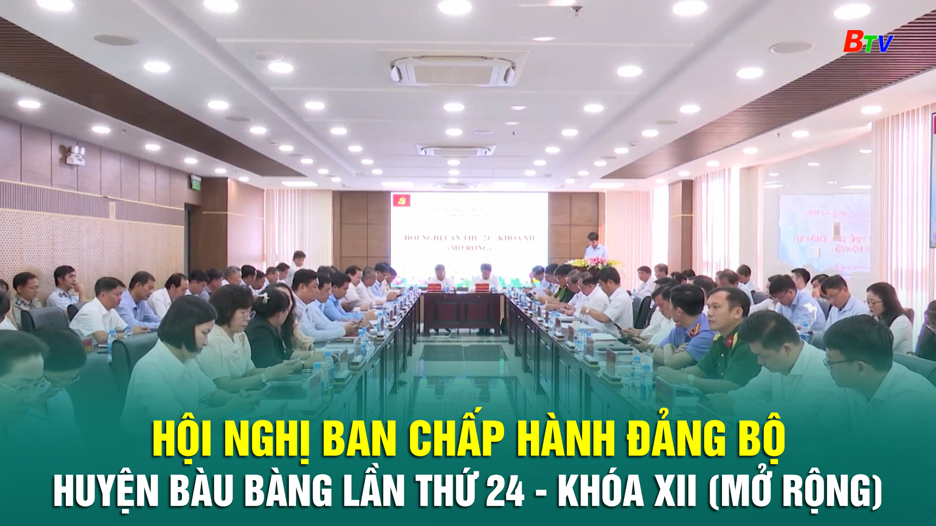 Hội nghị Ban Chấp hành Đảng bộ huyện Bàu Bàng lần thứ 24 - khóa XII (mở rộng)