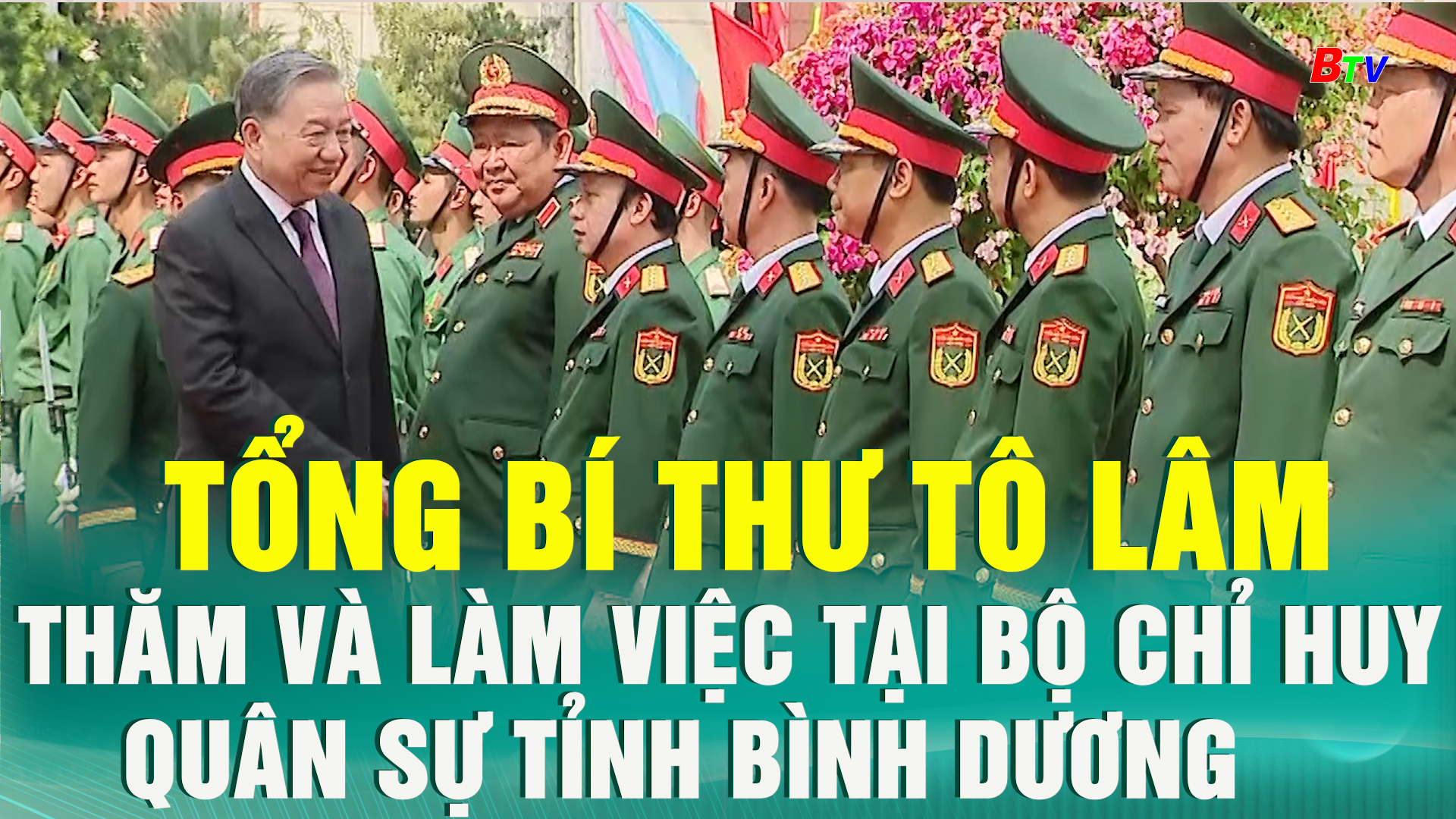 Tổng Bí thư Tô Lâm thăm và làm việc tại Bộ Chỉ huy quân sự tỉnh Bình Dương