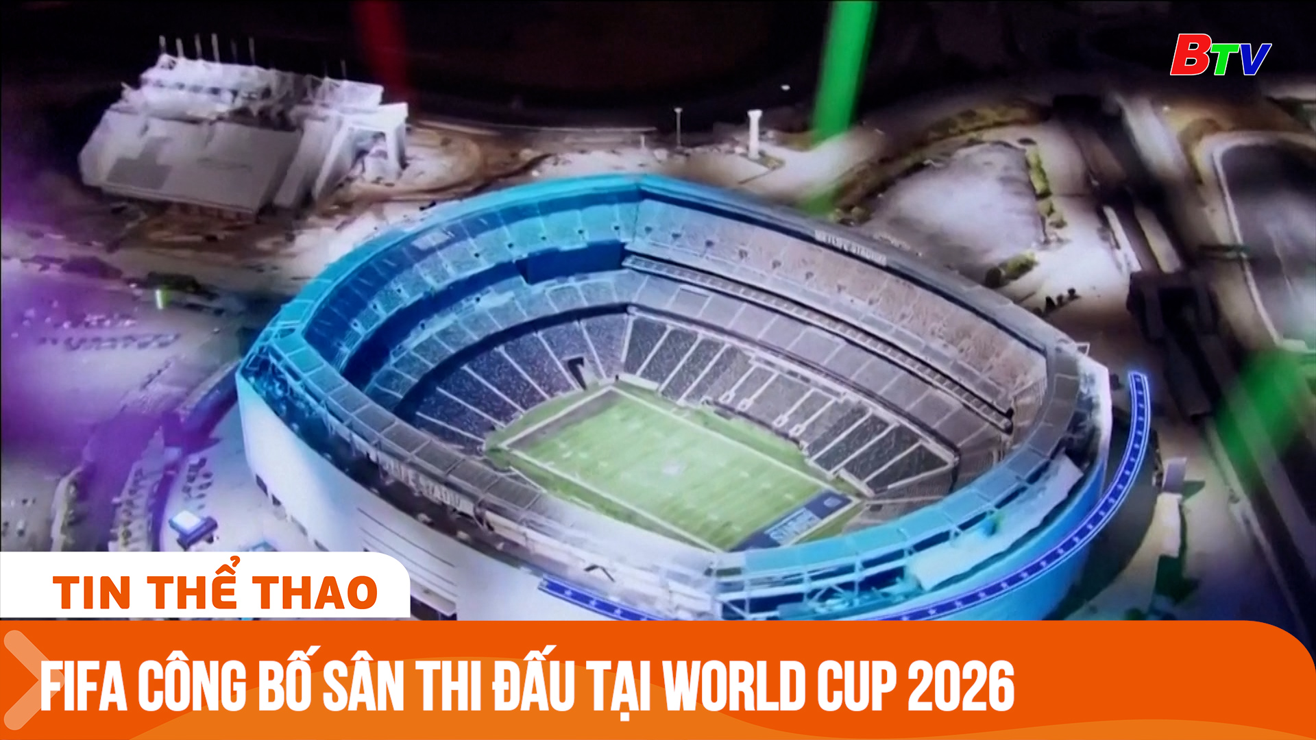 FIFA công bố sân thi đấu tại World Cup 2026 | Tin Thể thao 24h