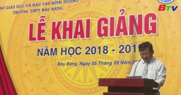 Đồng loạt các trường học tại Bàu Bàng khai giảng năm học mới 2018-2019