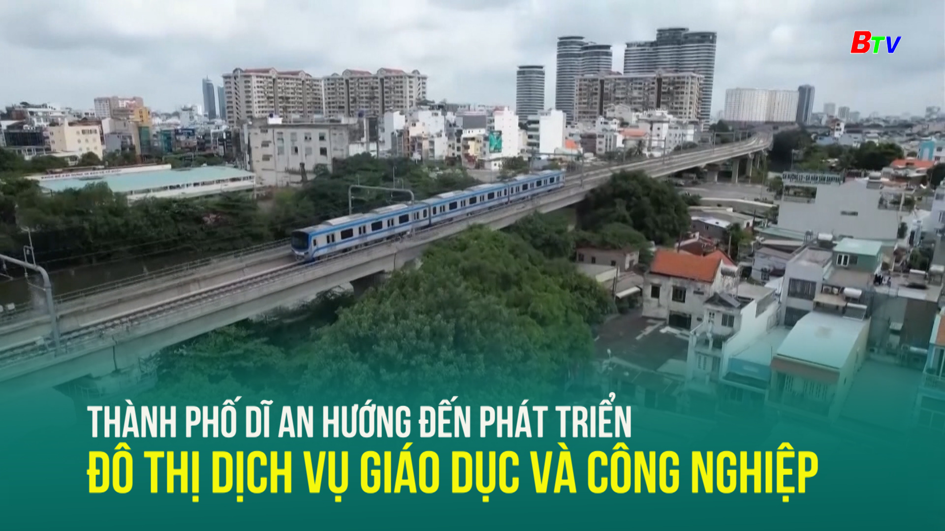 Thành phố Dĩ An hướng đến phát triển đô thị dịch vụ giáo dục và công nghiệp